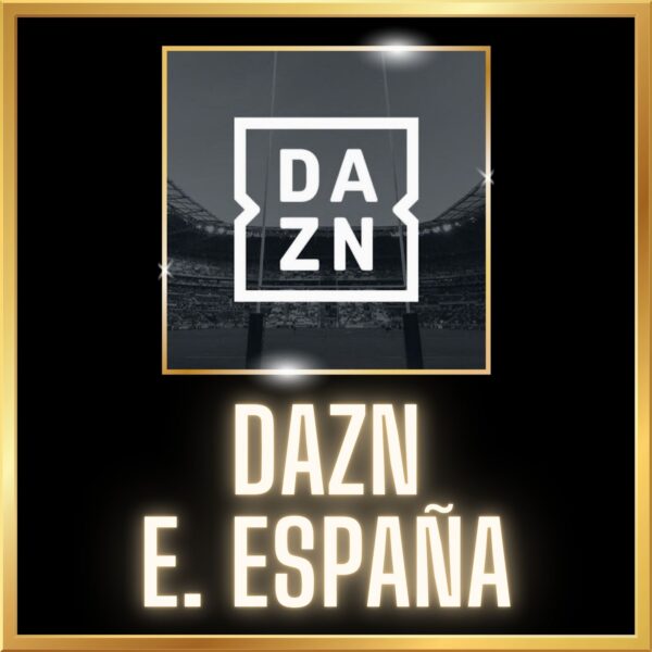 DAZN EXCLUSIVO ESPAÑA